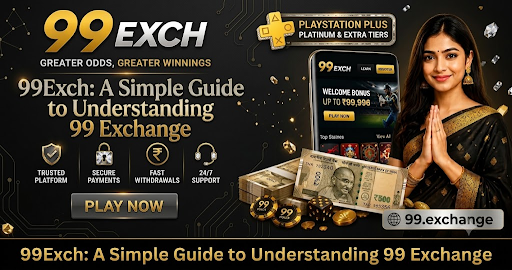 99Exch: A Simple Guide to Understanding 99 Exchange